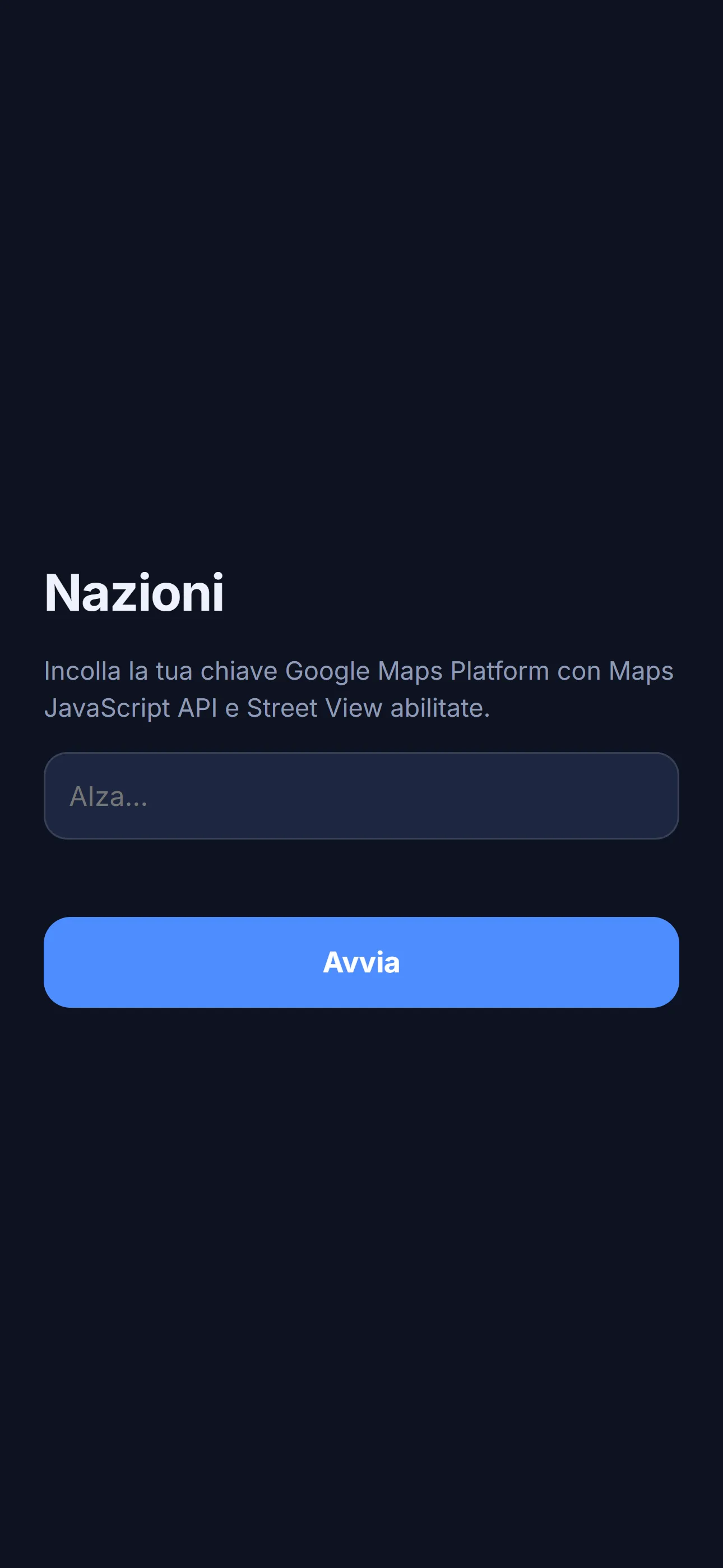 Nazioni: Al primo avvio si inserisce la propria chiave di Google Maps.